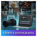 Fotografias e Vídeos